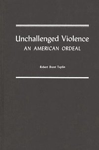 bokomslag Unchallenged Violence