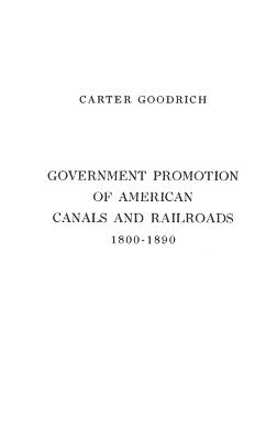 bokomslag Government Promotion of American Canals and Railroads, 1800-1890