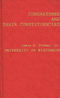 bokomslag Congressmen and Their Constituencies