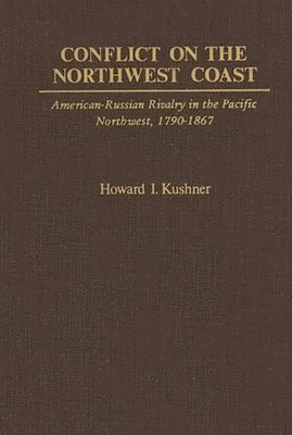 bokomslag Conflict on the Northwest Coast