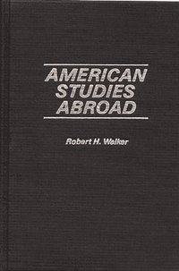 bokomslag American Studies Abroad