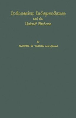 bokomslag Indonesian Independence and the United Nations.