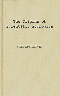 bokomslag Origins of Scientific Economics