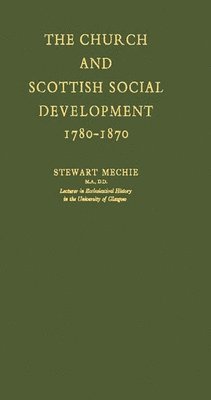 The Church and Scottish Social Development 1