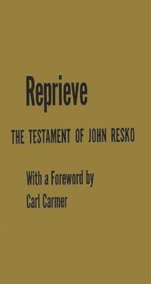 John Resko, Unknown - Reprieve, Inbunden