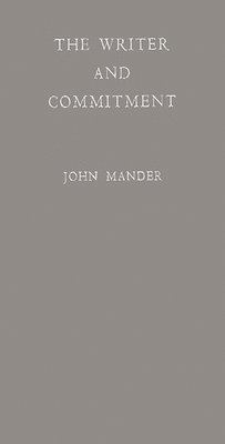 John Mander, Unknown - Writer and Commitment., Inbunden