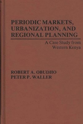 Periodic Markets, Urbanization, and Regional Planning 1