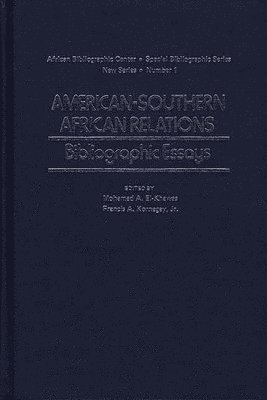 Mohamed A. El-Khawas, Francis a. Kornegay - American-Southern African Relations, Inbunden
