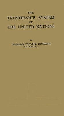 The Trusteeship System of the United Nations 1
