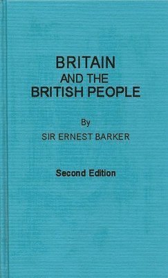 Ernest Barker, Unknown - Britain and the British People, Inbunden