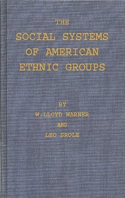 The Social Systems of American Ethnic Groups. 1