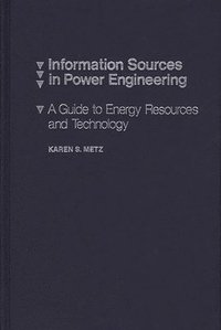 bokomslag Information Sources in Power Engineering