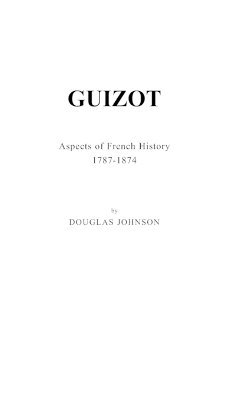 Douglas Johnson - Guizot, Inbunden
