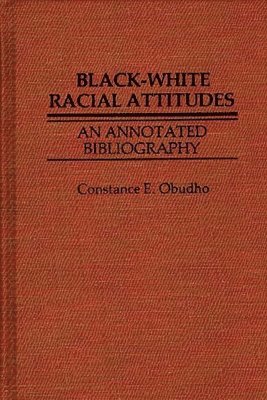 bokomslag Black-White Racial Attitudes