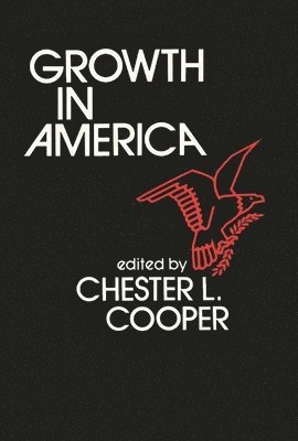 Robert H. Walker - Growth in America, Inbunden