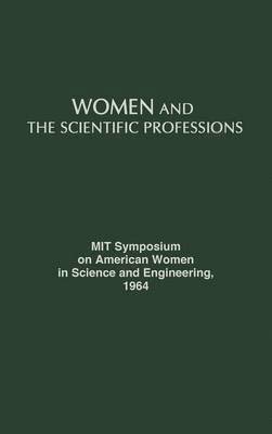 bokomslag Women and the Scientific Professions