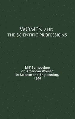 bokomslag Women and the Scientific Professions