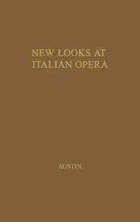 bokomslag New Looks at Italian Opera