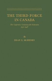 bokomslag Third Force in Canada
