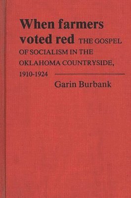 bokomslag When Farmers Voted Red