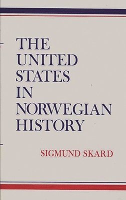 The United States in Norwegian History. 1