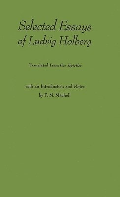 Selected Essays of Ludvig Holberg 1