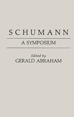 Lee Kennett - Schumann, Inbunden