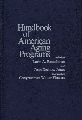 Handbook of American Aging Programs 1