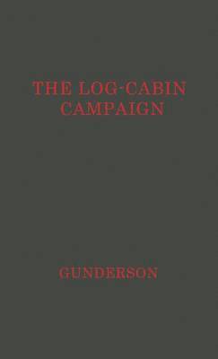 bokomslag Log-Cabin Campaign