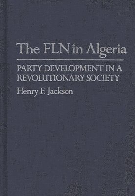 The FLN in Algeria 1