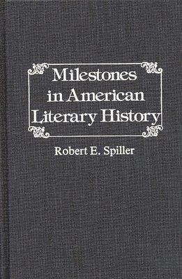 bokomslag Milestones in American Literary History.