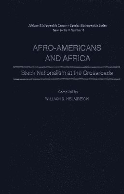 William B. Helmreich, Anom - Afro-Americans and Africa, Inbunden