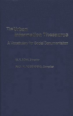 W. Theodore Durr, Paul Martin Rosenberg - Urban Information Thesaurus, Inbunden