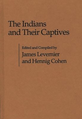 The Indians and Their Captives 1