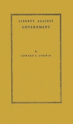 bokomslag Liberty Against Government