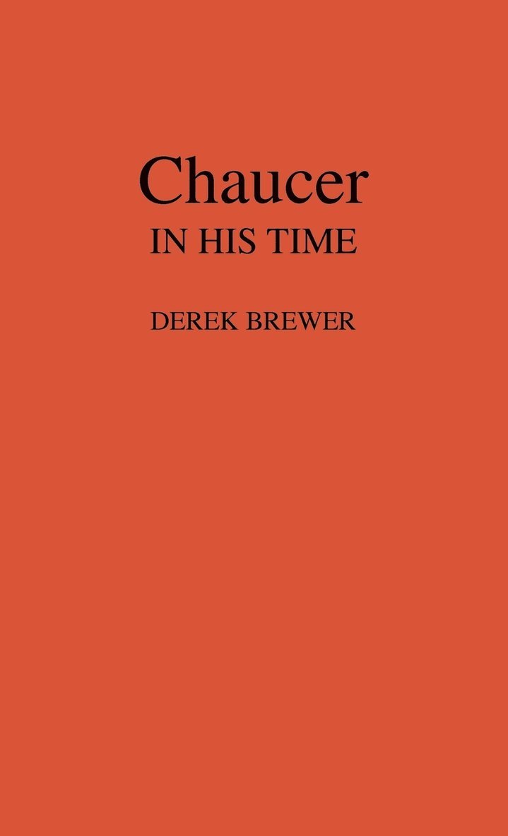 Chaucer in His Time. 1