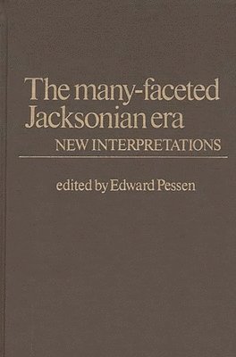 The Many-Faceted Jacksonian Era 1