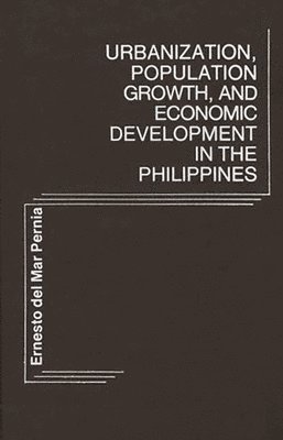 bokomslag Urbanization, Population Growth, and Economic Development in the Philippines.