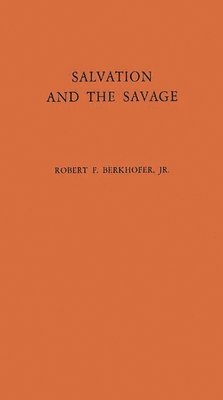bokomslag Salvation and the Savage