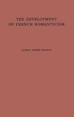 bokomslag Development of French Romanticism