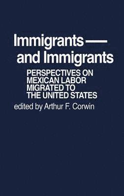 bokomslag Immigrants and Immigrants