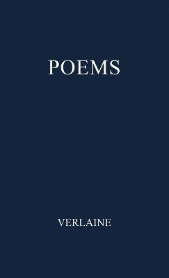 Paul Verlaine, Unknown - Poems, Inbunden
