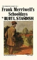 bokomslag Merriwell Series #1: Frank Merriwell's Schooldays