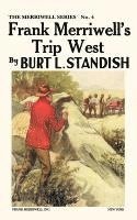 bokomslag Frank Merriwell's Trip West