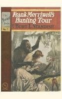 Frank Merriwell's Hunting Tour 1