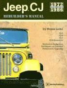 Moses Ludel - Jeep CJ Rebuilder's Manual: 1972 to 1986, Häftad