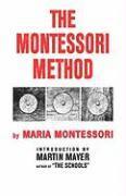 Maria Montessori - The Montessori Method, Inbunden