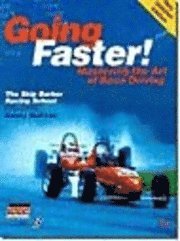 bokomslag Going Faster!: Mastering the Art of Race Driving: The Skip Barber Racing School