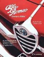 bokomslag Alfa Romeo Owners Bible: A Hands-On Guide to Getting the Most from Your Alfa