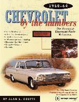 bokomslag Chevrolet by the Numbers 1960-64: How to Identify and Verify All V-8 Drivetrain Parts for Small and Big Blocks